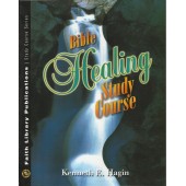 Bible Healing Course: buiding Your Knowledge on Devine Healing